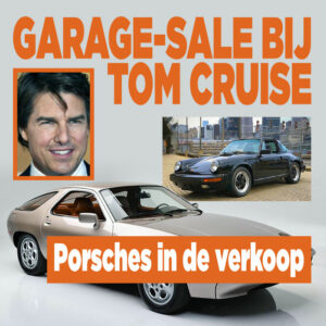 Garage-sale bij Tom Cruise: Porsches in de verkoop