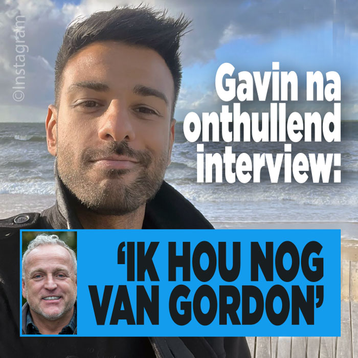 Gavin na onthullend interview: &#8216;Ik hou nog van Gordon&#8217;