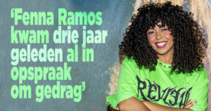 ‘Fenna Ramos kwam drie jaar geleden al in opspraak om gedrag’