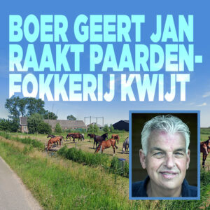 Boer Geert Jan raakt paardenfokkerij kwijt