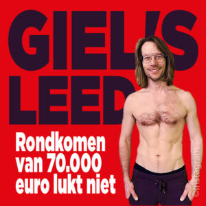 Drama voor Giel Beelen: Rondkomen van 70.000 euro lukt niet