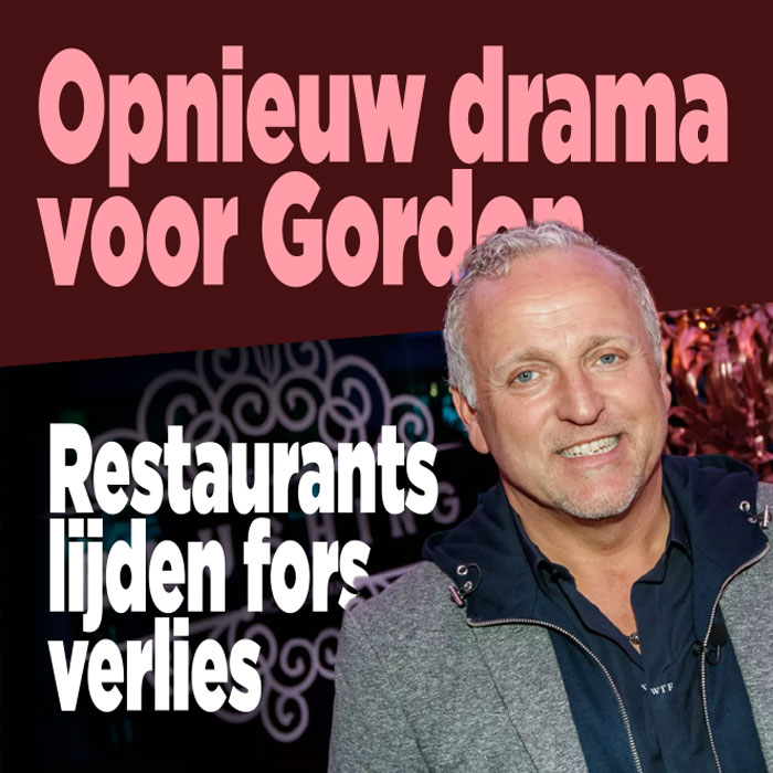 Opnieuw drama voor Gordon: &#8216;Restaurants lijden fors verlies&#8217;