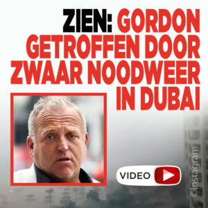 ZIEN: Gordon getroffen door zwaar noodweer in Dubai
