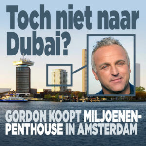 Toch niet naar Dubai? Gordon koopt miljoenenpenthouse in Amsterdam