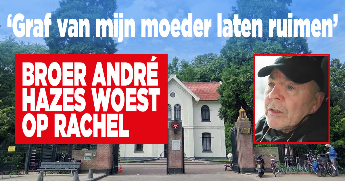 Broer woest op Rachel