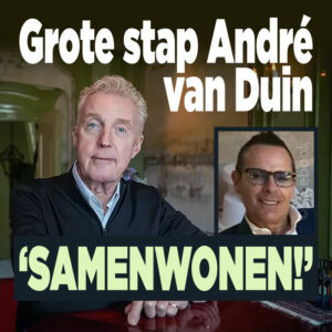 André van Duin zet grote stap met nieuwe liefde: &#8216;Samenwonen!&#8217;