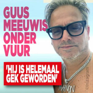 Guus Meeuwis onder vuur: &#8216;Hij is gek geworden&#8217;