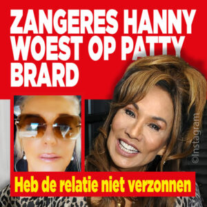 Zangeres Hanny woest op Patty Brard: &#8216;Heb de relatie niet verzonnen&#8217;