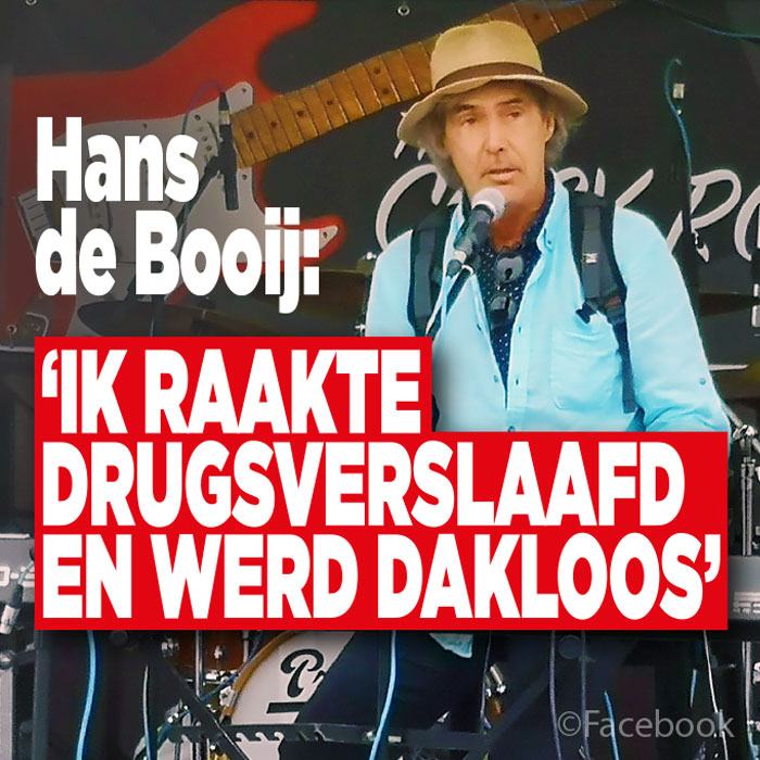 Hans de Booij over zijn drank- en drugsverslaving: &#8216;Ik werd dakloos&#8217;