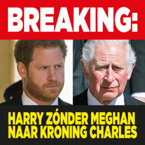 BREAKING: Harry zónder Meghan naar kroning Charles