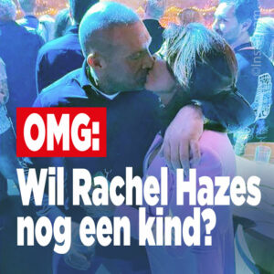 OMG: Wil Rachel Hazes nog een kind?