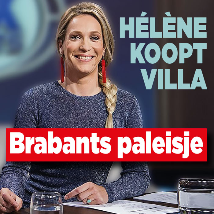 Hélène Hendriks koopt Brabantse villa