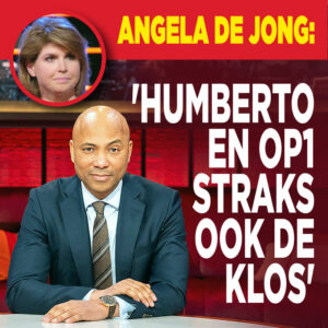 Angela de Jong: &#8216;Humberto en Op1 straks ook de klos&#8217;