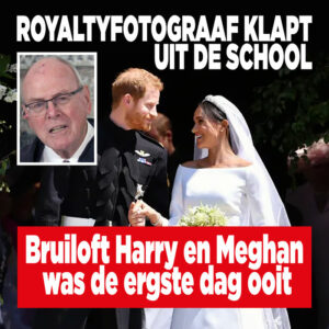 Royaltyfotograaf klapt uit de school: &#8216;Bruiloft Harry en Meghan was de ergste dag ooit&#8217;