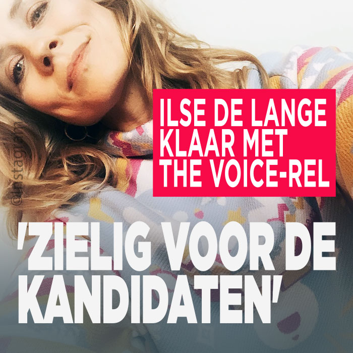 Ilse de Lange klaar met The Voice-rel: &#8216;Zielig voor de kandidaten&#8217;