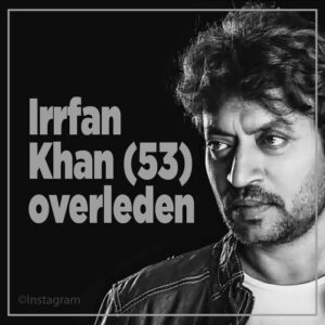 Acteur Irrfan Khan (53) overleden