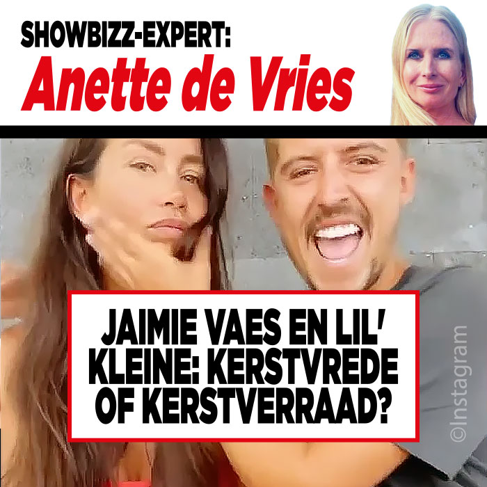 Showbizz-expert Anette De Vries: ‘Jaimie Vaes en Lil&#8217; Kleine: kerstvrede of kerstverraad?’