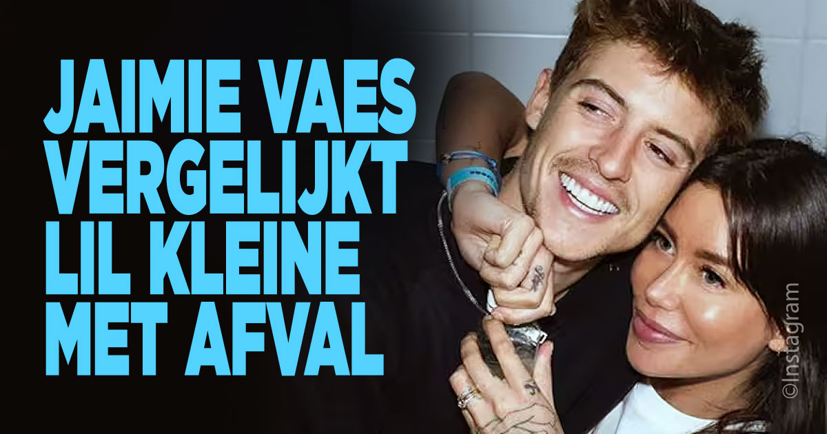 Jaimie vergelijkt Lil met afval