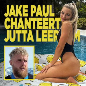 Jake Paul chanteert Jutta Leerdam