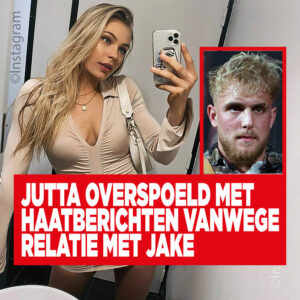 Jutta overspoeld met haatberichten vanwege relatie met Jake