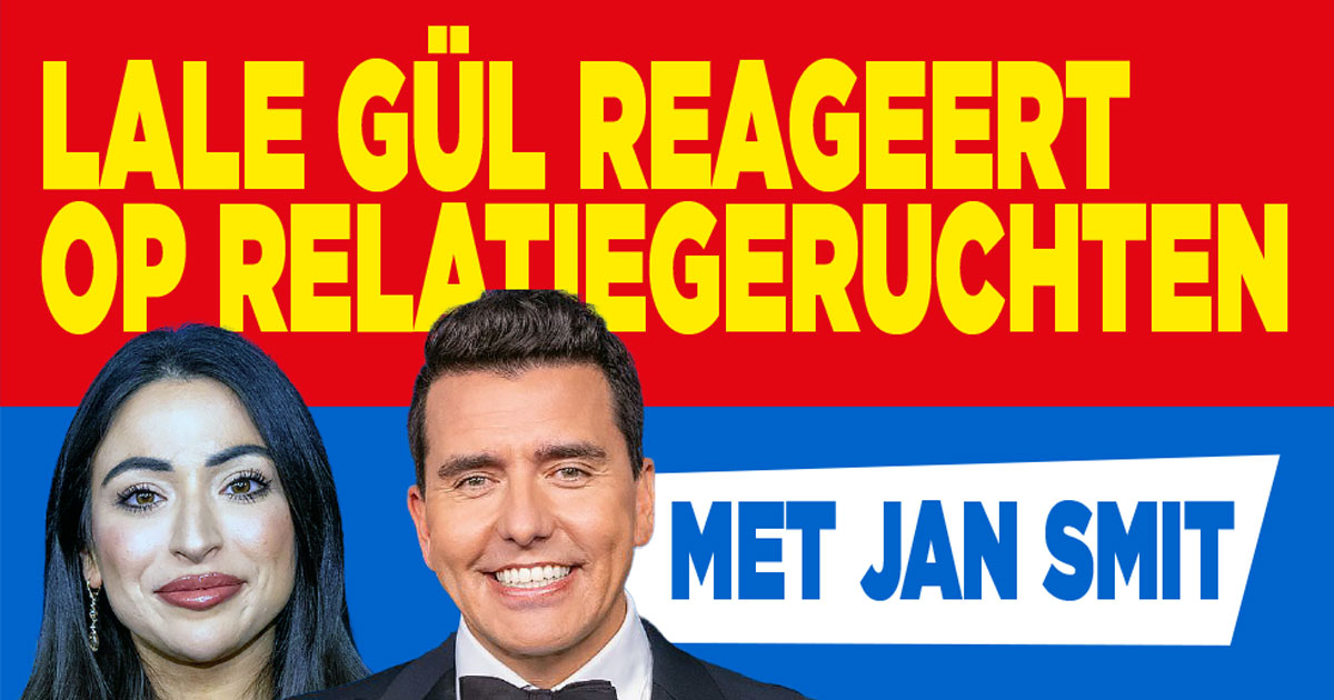 Lale reageert op relatie met Jan Smit