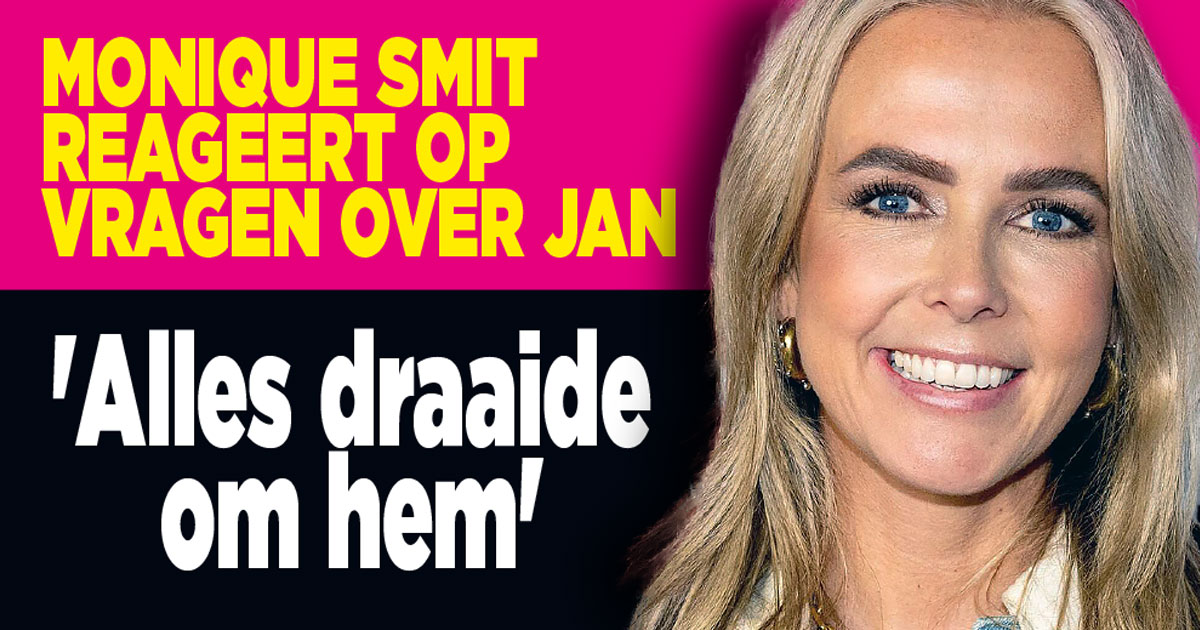 Monique reageert op zuiplap en vreemdganger Jan