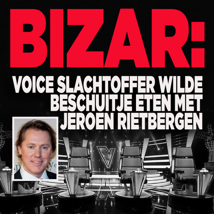 BIZAR: Voice slachtoffer wilde beschuitje eten met Jeroen Rietbergen