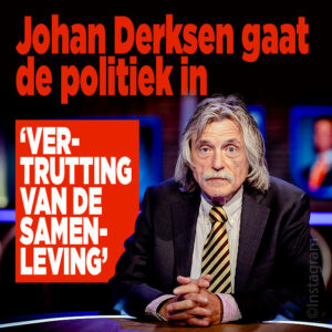 Johan Derksen gaat de politiek in