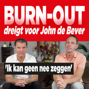 Burn-out dreigt voor John de Bever: &#8216;Ik kan geen nee zeggen&#8217;