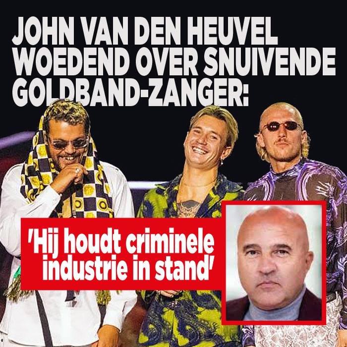 John van den Heuvel woedend over snuivende Goldband-zanger: &#8216;houdt criminele industrie in stand&#8217;