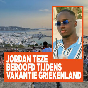 Jordan Teze beroofd tijdens vakantie Griekenland