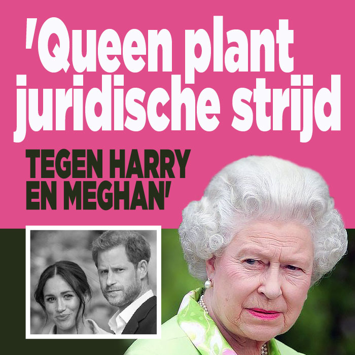Juridische strijd koningin Elizabeth tegen Harry en Meghan