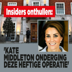 Insiders onthullen: &#8216;Kate Middleton onderging deze heftige operatie&#8217;