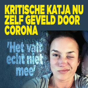 Katja Schuurman komt terug op corona-kritiek: &#8216;Het valt echt niet mee&#8217;