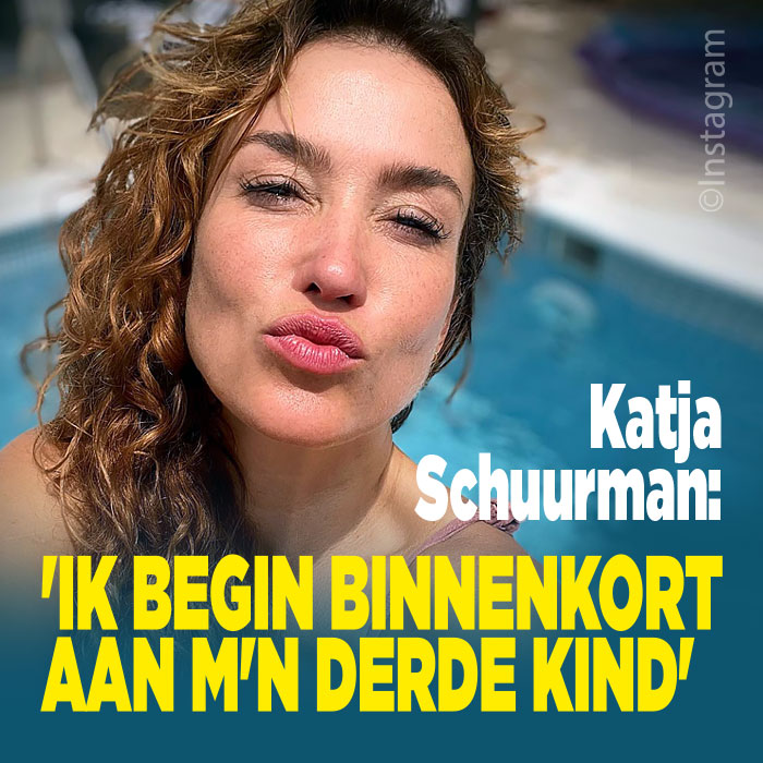 Katja Schuurman wil derde kind