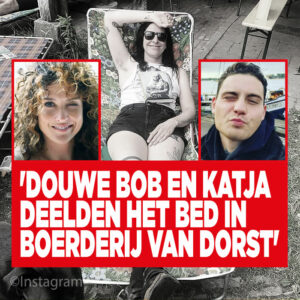 &#8216;Douwe Bob en Katja Schuurman deelden het bed in Boerderij van Dorst&#8217;