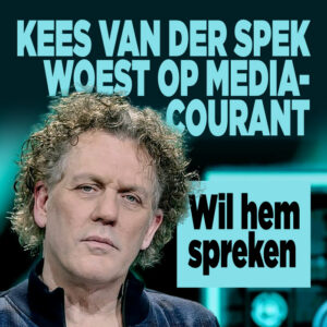 Kees van der Spek woest op Mediacourant: &#8216;Wil hem spreken&#8217;