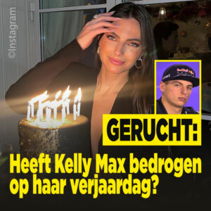 GERUCHT: Heeft Kelly Piquet Max Verstappen bedrogen op haar verjaardag?