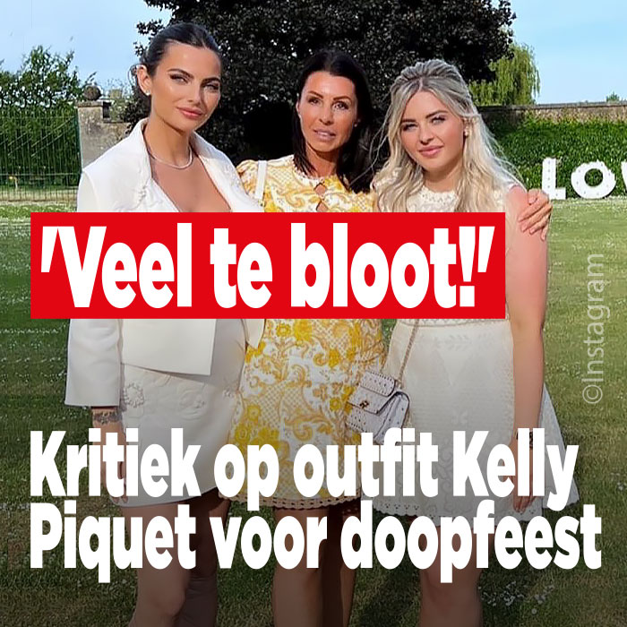 Kritiek op outfit Kelly Piquet voor doopfeest: &#8216;Veel te bloot!&#8217;