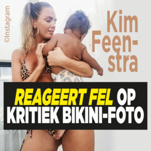 Kim Feenstra reageert fel op kritiek bikini-foto