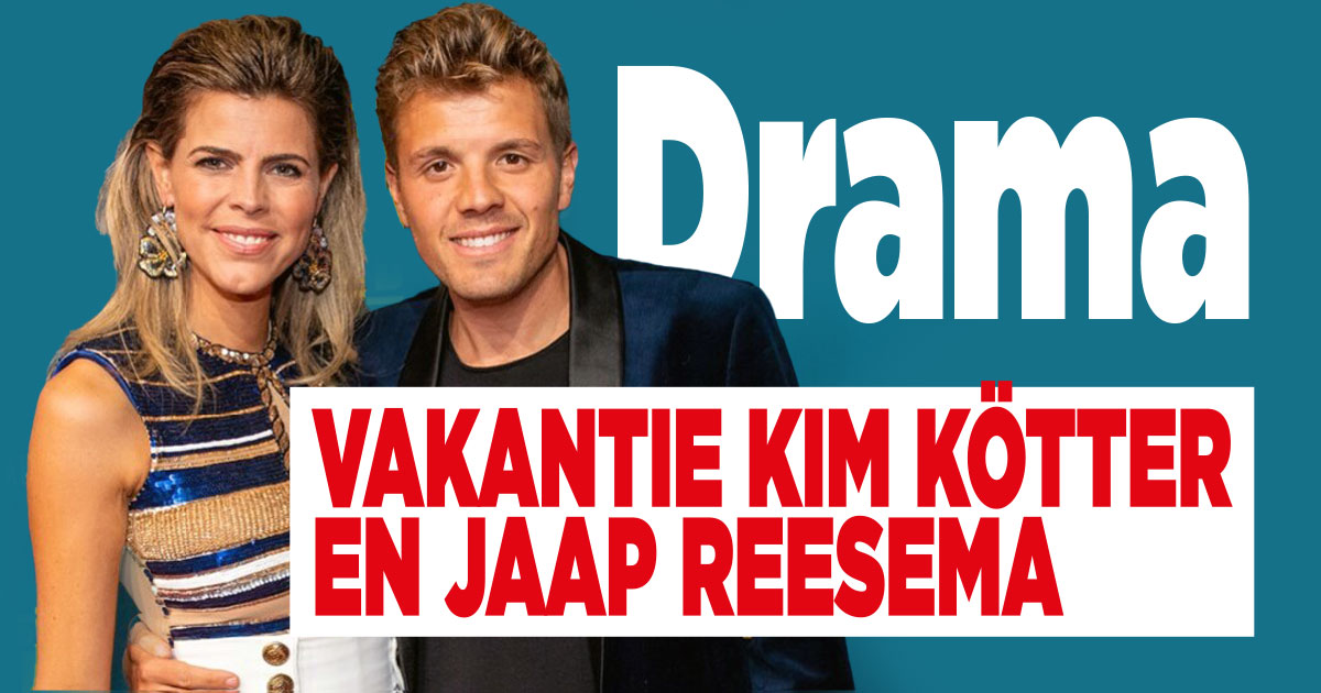 Drama op vakantie Kim en Jaap