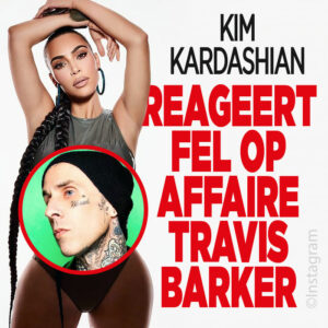 Kim Kardashian reageert fel op affaire Travis Barker