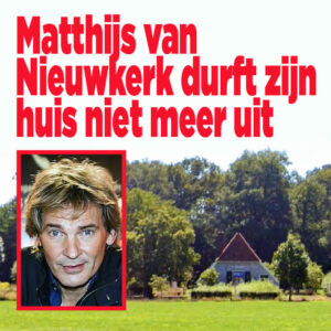 Matthijs van Nieuwkerk durft zijn huis niet meer uit