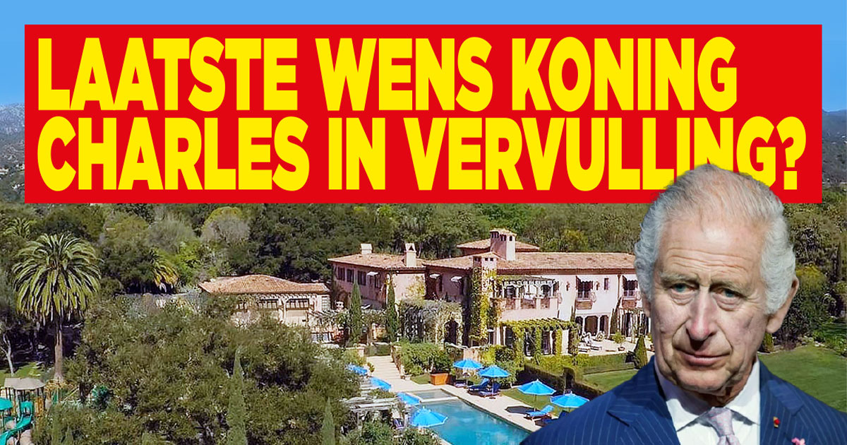 Gaat laatste wens Charles in vervulling