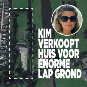 Kim Kötter verkoopt huis voor enorme lap grond