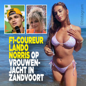 F1-coureur Lando Norris op vrouwenjacht in Zandvoort