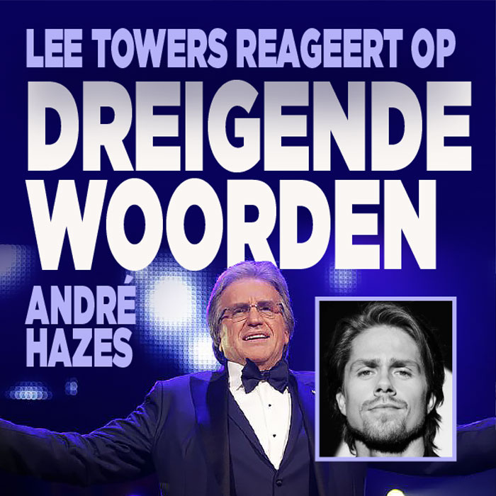 Lee Towers reageert op dreigende woorden André Hazes