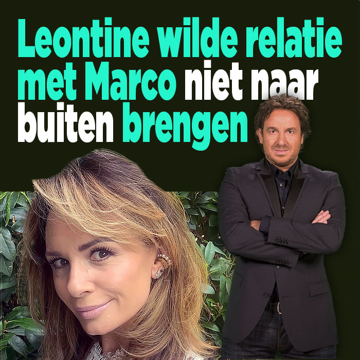 Leontine wilde relatie met Marco niet naar buiten brengen