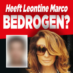 Heeft Leontine Marco Borsato bedrogen?!
