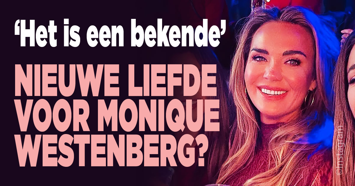 Is Monique verliefde op deze BN'er?